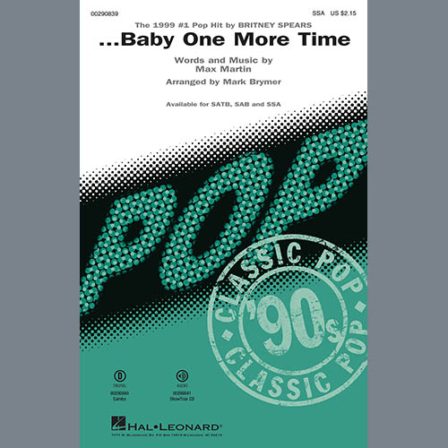 Download Britney Spears ...Baby One More Time (arr. Mark Brymer) Sheet Music and Printable PDF Score for SATB Choir