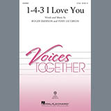Download John Jacobson & Roger Emerson 1-4-3 I Love You Sheet Music and Printable PDF Score for 2-Part Choir