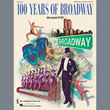 Download Mac Huff 100 Years of Broadway Sheet Music and Printable PDF Score for Choir