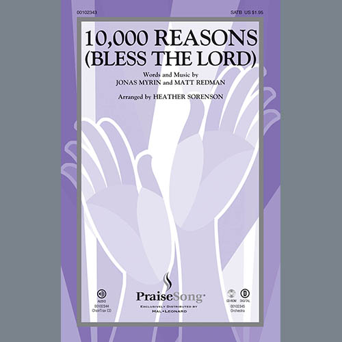 Download Matt Redman 10,000 Reasons (Bless The Lord) (arr. Heather Sorenson) Sheet Music and Printable PDF Score for SATB Choir