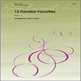 Download or print 12 Familiar Favorites Sheet Music Printable PDF 28-page score for Concert / arranged Brass Ensemble SKU: 376456.