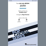 Download or print 30/90 (from tick, tick... BOOM!) (arr. Roger Emerson) Sheet Music Printable PDF 18-page score for Broadway / arranged SATB Choir SKU: 1133137.