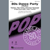 Download or print 80s Dance Party (Medley) Sheet Music Printable PDF 45-page score for Pop / arranged SAB Choir SKU: 283992.
