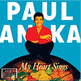 Download or print Paul Anka (All Of A Sudden) My Heart Sings Sheet Music Printable PDF 4-page score for Oldies / arranged Piano, Vocal & Guitar (Right-Hand Melody) SKU: 57535.