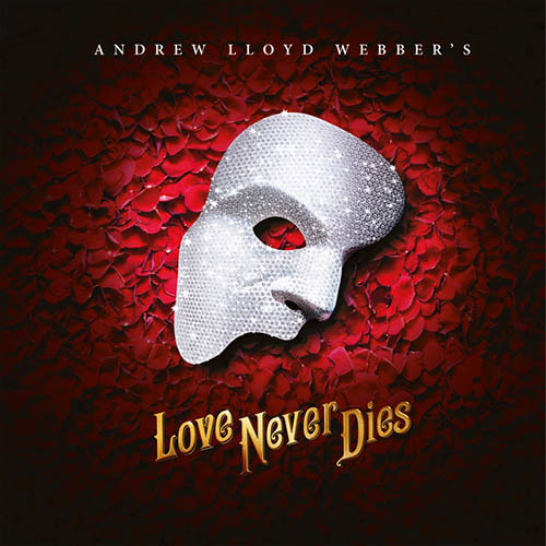 Download Andrew Lloyd Webber 'Til I Hear You Sing (from Love Never Dies) Sheet Music and Printable PDF Score for Easy Piano