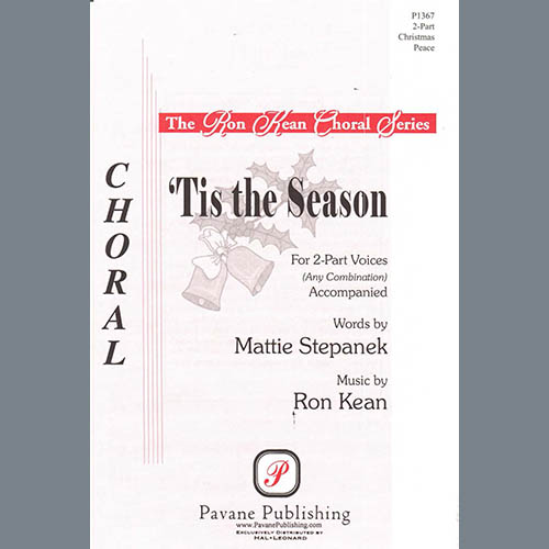 Download or print Ron Kean 'Tis The Season Sheet Music Printable PDF 11-page score for Christmas / arranged 2-Part Choir SKU: 423717.