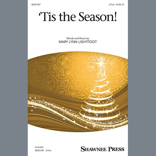 Download Mary Lynn Lightfoot 'Tis The Season! Sheet Music and Printable PDF Score for 2-Part Choir