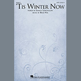Download or print Samuel Longfellow and Brad Nix 'Tis Winter Now Sheet Music Printable PDF 11-page score for Christmas / arranged SATB Choir SKU: 447988.