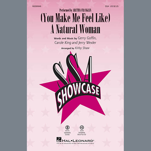 Download or print Carole King (You Make Me Feel Like) A Natural Woman (arr. Kirby Shaw) Sheet Music Printable PDF 14-page score for Jazz / arranged SSA Choir SKU: 413254.