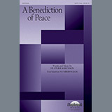 Download or print A Benediction Of Peace Sheet Music Printable PDF 7-page score for Sacred / arranged SATB Choir SKU: 251685.