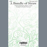 Download or print A Bundle Of Straw (arr. Heather Sorenson) Sheet Music Printable PDF 7-page score for Christmas / arranged SATB Choir SKU: 485133.
