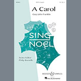 Download or print A Carol Sheet Music Printable PDF 4-page score for Christmas / arranged SATB Choir SKU: 71431.