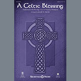 Download or print A Celtic Blessing (arr. Joseph M. Martin) Sheet Music Printable PDF 3-page score for Celtic / arranged SATB Choir SKU: 410463.