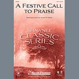 Download or print A Festive Call To Praise Sheet Music Printable PDF 11-page score for Concert / arranged SATB Choir SKU: 93622.