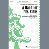 Download or print A Hand For Mrs. Claus (arr. Mac Huff) Sheet Music Printable PDF 10-page score for Concert / arranged SAB Choir SKU: 1326291.