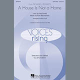 Download or print A House Is Not A Home (arr. Mac Huff) Sheet Music Printable PDF 10-page score for Pop / arranged TTBB Choir SKU: 1277061.