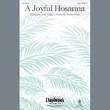 Download or print A Joyful Hosanna Sheet Music Printable PDF 7-page score for Sacred / arranged SAB Choir SKU: 175597.
