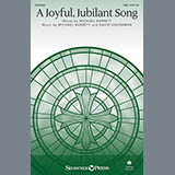 Download or print A Joyful, Jubilant Song Sheet Music Printable PDF 11-page score for Sacred / arranged SAB Choir SKU: 158931.