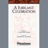 Download or print A Jubilant Celebration Sheet Music Printable PDF 5-page score for Concert / arranged SATB Choir SKU: 289675.