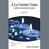 Download or print A La Nanita Nana (with Coventry Carol) Sheet Music Printable PDF 9-page score for Christmas / arranged TB Choir SKU: 1480560.