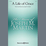 Download or print A Life Of Grace Sheet Music Printable PDF 16-page score for Sacred / arranged SATB Choir SKU: 1398969.