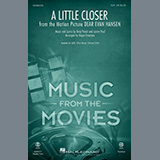 Download or print A Little Closer (from Dear Evan Hansen) (arr. Roger Emerson) Sheet Music Printable PDF 11-page score for Film/TV / arranged SSA Choir SKU: 1135652.