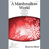 Download or print A Marshmallow World Sheet Music Printable PDF 9-page score for Concert / arranged SSA Choir SKU: 180100.