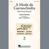 Download or print A Moda Da Garranchinha (Spinning 'Round) (arr. Brad Green) Sheet Music Printable PDF 10-page score for Concert / arranged 2-Part Choir SKU: 98273.