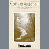Download or print A Parting Reflection Sheet Music Printable PDF 3-page score for Concert / arranged SATB Choir SKU: 86611.