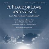 Download or print A Place Of Love And Grace Sheet Music Printable PDF 3-page score for Folk / arranged SATB Choir SKU: 154018.