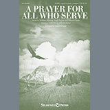 Download or print A Prayer For All Who Serve (arr. Gerald Custer) Sheet Music Printable PDF 9-page score for Sacred / arranged SATB Choir SKU: 487095.