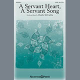 Download or print A Servant Heart, A Servant Song Sheet Music Printable PDF 7-page score for Sacred / arranged SATB Choir SKU: 159017.