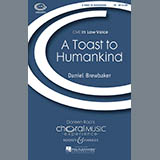 Download or print A Toast To Humankind Sheet Music Printable PDF 5-page score for Concert / arranged TB Choir SKU: 71568.