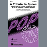 Download or print A Tribute To Queen (Medley) (arr. Mark Brymer) Sheet Music Printable PDF 15-page score for Rock / arranged SAB Choir SKU: 409850.