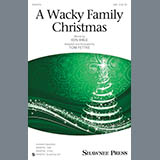 Download or print A Wacky Family Christmas Sheet Music Printable PDF 9-page score for Christmas / arranged SAB Choir SKU: 164651.