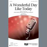 Download or print A Wonderful Day Like Today (arr. Greg Gilpin) Sheet Music Printable PDF 8-page score for Jazz / arranged 2-Part Choir SKU: 409597.