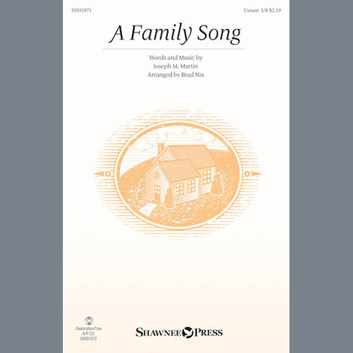 Download Brad Nix A Family Song Sheet Music and Printable PDF Score for Unison Choir