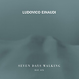Download Ludovico Einaudi A Sense Of Symmetry (from Seven Days Walking: Day 6) Sheet Music and Printable PDF Score for Piano Solo