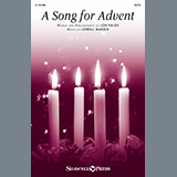 Download or print A Song For Advent Sheet Music Printable PDF 7-page score for Advent / arranged SATB Choir SKU: 1347390.