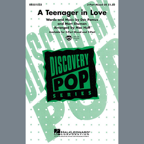 Download Dion & The Belmonts A Teenager In Love (arr. Mac Huff) Sheet Music and Printable PDF Score for 3-Part Mixed Choir