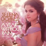 Download Selena Gomez & The Scene A Year Without Rain Sheet Music and Printable PDF Score for Piano, Vocal & Guitar (Right-Hand Melody)