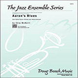 Download or print Aaron's Blues - Baritone Sax Sheet Music Printable PDF 2-page score for Classical / arranged Jazz Ensemble SKU: 318048.