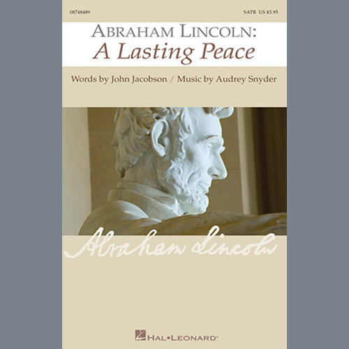 Download Audrey Snyder Abraham Lincoln: A Lasting Peace Sheet Music and Printable PDF Score for SSA Choir