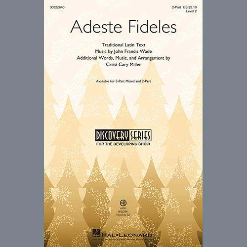 Download John Francis Wade Adeste Fideles (arr. Cristi Cary Miller) Sheet Music and Printable PDF Score for 3-Part Mixed Choir