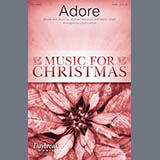 Download or print Adore Sheet Music Printable PDF 11-page score for Sacred / arranged SATB Choir SKU: 170490.
