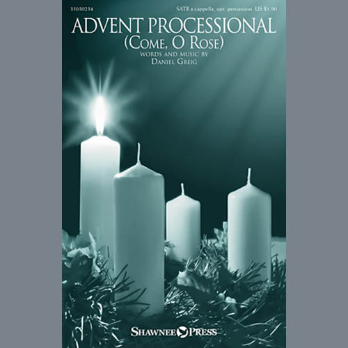 Download or print Daniel Greig Advent Processional Sheet Music Printable PDF 10-page score for Sacred / arranged Choir SKU: 159013.