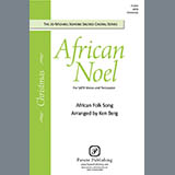 Download or print African Noel (arr. Ken Berg) Sheet Music Printable PDF 11-page score for Christmas / arranged SATB Choir SKU: 423692.