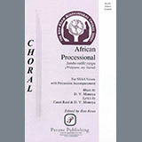 Download or print African Processional (ed. Ron Kean) Sheet Music Printable PDF 11-page score for African / arranged SSA Choir SKU: 423777.