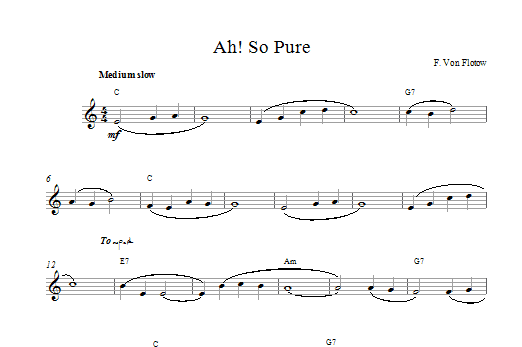 Friedrich von Flotow Ah! So Pure sheet music notes printable PDF score