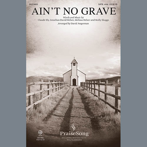 Download or print Bethel Worship Ain't No Grave (arr. David Angerman) Sheet Music Printable PDF 22-page score for Romantic / arranged SATB Choir SKU: 430648.